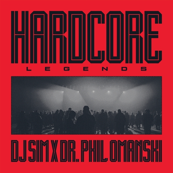 Dj Sim X Dr. Phil Omanski - Hardcore Legends ryhmässä VINYYLI / Myydyimmät @ Bengans Skivbutik AB (5520565)