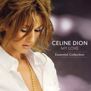 Dion Céline - My Love Essential Collection ryhmässä VINYYLI @ Bengans Skivbutik AB (5520572)