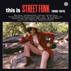 Various Artists - This Is Street Funk 1968-1974 ryhmässä Kommande produkter - 10 procent @ Bengans Skivbutik AB (5520591)