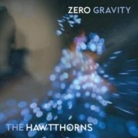 Hawtthorns The - Zero Gravity ryhmässä CD @ Bengans Skivbutik AB (5520600)