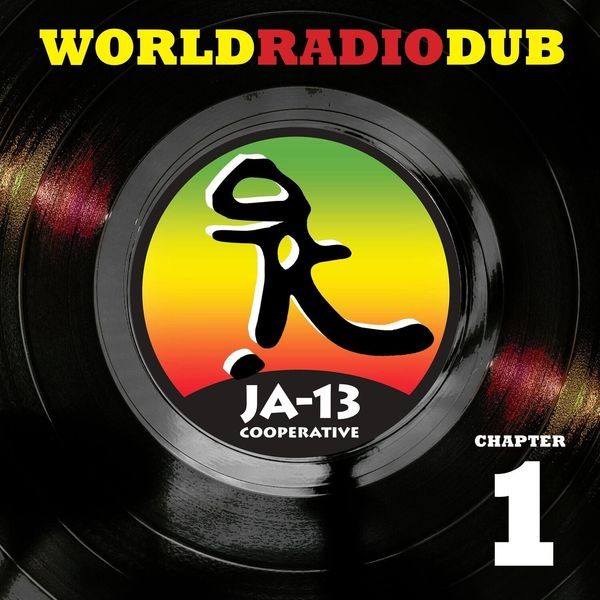 Ja13 - World Radio Dub Chapter One ryhmässä CD / Reggae @ Bengans Skivbutik AB (5520782)