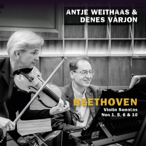 Antje Weithaas & Dénes Várjon - Beethoven, Violin Sonatas Nos 1, 5, 6 & 10 ryhmässä CD @ Bengans Skivbutik AB (5520847)