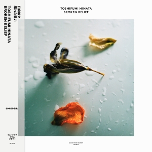 Hinata Toshifumi - Broken Belief ryhmässä VINYYLI @ Bengans Skivbutik AB (5521048)
