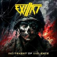Extinct - Incitement Of Violence ryhmässä CD @ Bengans Skivbutik AB (5521246)