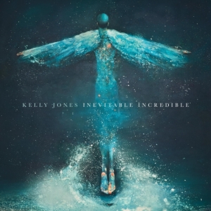 Jones Kelly - Inevitable Incredible ryhmässä CD @ Bengans Skivbutik AB (5521265)