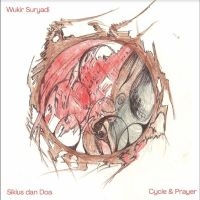 Suryadi Wukir - Siklus Dan Doa ryhmässä VINYYLI / Myydyimmät @ Bengans Skivbutik AB (5521270)