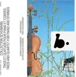Robert Schumann - Schumann Collection - Trios & Quart ryhmässä CD @ Bengans Skivbutik AB (5521336)