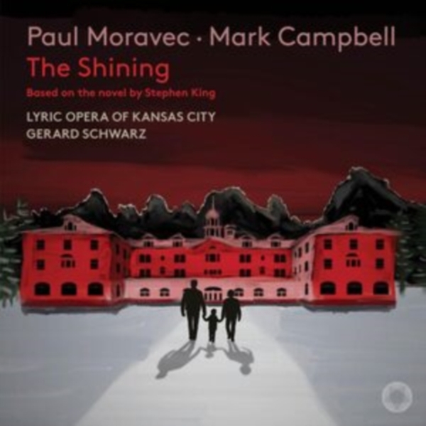 Paul Moravec Mark Campbell - The Shining ryhmässä CD / Myydyimmät @ Bengans Skivbutik AB (5521339)