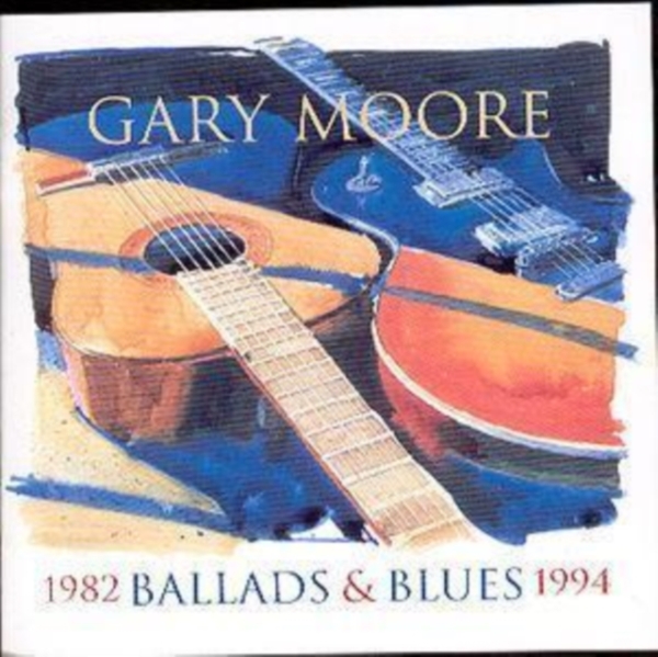 Gary Moore - Ballads & Blues ryhmässä CD / Rock @ Bengans Skivbutik AB (552143)