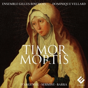 Ensemble Gilles Binchois & Dominique Vellard - Timor Mortis ryhmässä CD @ Bengans Skivbutik AB (5521628)
