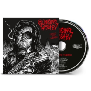 Municipal Waste - Tango & Thrash (Redux) ryhmässä CD @ Bengans Skivbutik AB (5521848)