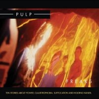 Pulp - Freaks (2012 Re-Issue) ryhmässä Minishops / Pulp @ Bengans Skivbutik AB (5522000)