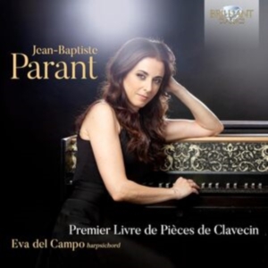 Jean-Baptiste Parant - Premier Livre De Pieces De Clavecin ryhmässä CD @ Bengans Skivbutik AB (5522103)