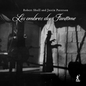 Robert Sholl & Justin Paterson - Les Ombres Du Fantome ryhmässä CD @ Bengans Skivbutik AB (5522131)