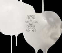 Cherry Neneh - The Cherry Thing Remixed ryhmässä CD @ Bengans Skivbutik AB (5522173)