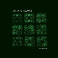 Writhing Squares - Mythology ryhmässä VINYYLI / Myydyimmät @ Bengans Skivbutik AB (5522206)