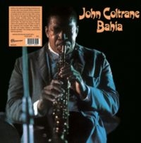 Coltrane John - Bahia (Clear Vinyl) ryhmässä VINYYLI @ Bengans Skivbutik AB (5522332)
