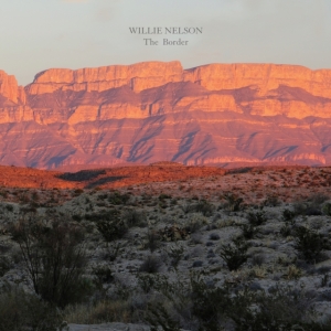 Nelson Willie - The Border ryhmässä Minishops / Willie Nelson @ Bengans Skivbutik AB (5522403)