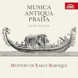 Musica Antiqua Praha Pavel Klikar - Mystery Of Early Baroque ryhmässä CD / Klassiskt @ Bengans Skivbutik AB (5522432)