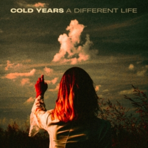 Cold Years - A Different Life ryhmässä CD @ Bengans Skivbutik AB (5522795)