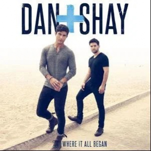Dan + Shay - Where It All Began ryhmässä Övrigt / @ Bengans Skivbutik AB (5522849)