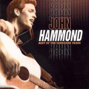 Hammond John - Best Of The Vanguard Years ryhmässä Övrigt /  @ Bengans Skivbutik AB (5522860)