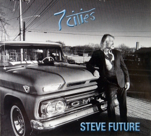 Steve Future - 7 Cities ryhmässä VINYYLI / Pop-Rock @ Bengans Skivbutik AB (5523013)