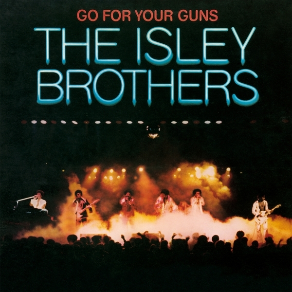 The Isley Brothers - Go For Your Guns ryhmässä VINYYLI / Myydyimmät @ Bengans Skivbutik AB (5523039)