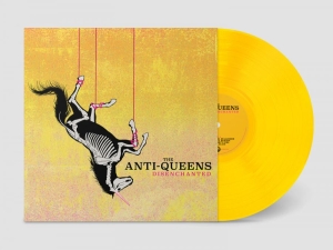 Anti- Queens The - Disenchanted (Yellow Swirl Vinyl Lp ryhmässä VINYYLI / Pop-Rock @ Bengans Skivbutik AB (5523211)