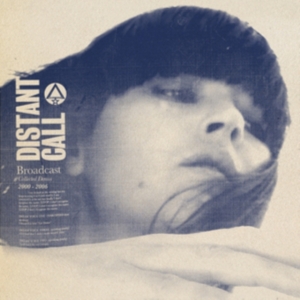 Broadcast - Distant Call - Collected Demos 2000 ryhmässä CD @ Bengans Skivbutik AB (5523235)