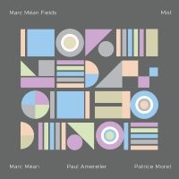 Marc Méan Fields - Mist ryhmässä VINYYLI / Myydyimmät @ Bengans Skivbutik AB (5523255)