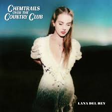 Lana Del Ray - Chemtrails Over The Country Club ryhmässä CD @ Bengans Skivbutik AB (5523424)