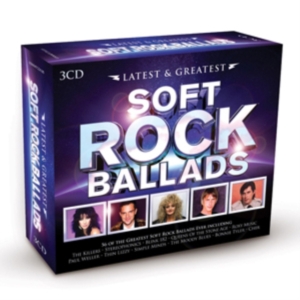 Various Artists - Latest & Greatest - Soft Rock Ballads ryhmässä Labels /  @ Bengans Skivbutik AB (5523452)