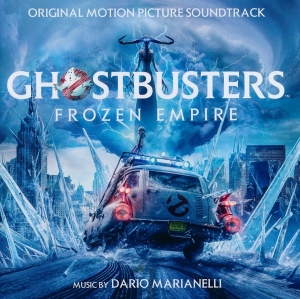 Marianelli Dario - Ghostbusters: Frozen Empire (Original Motion Picture Soundtrack) ryhmässä CD @ Bengans Skivbutik AB (5523467)