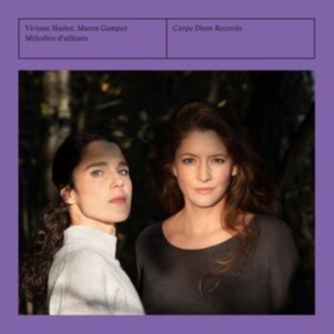Viviane Hasler Maren Gamper - Melodies D'ailleurs ryhmässä CD @ Bengans Skivbutik AB (5523558)