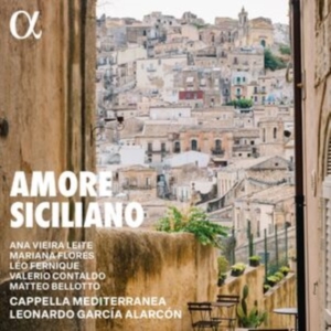 Cappella Mediterranea Leonardo Gar - Amore Siciliano ryhmässä CD / Klassiskt @ Bengans Skivbutik AB (5523567)