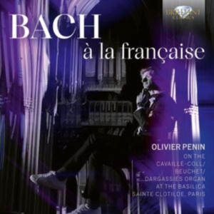 Olivier Penin - J.S. Bach: A La Francaise ryhmässä CD / Klassiskt @ Bengans Skivbutik AB (5523597)