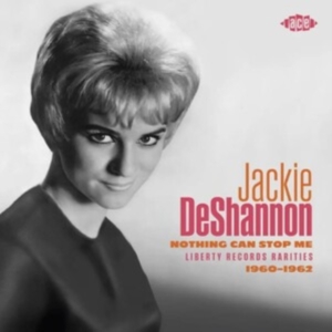 Deshannon Jackie - Nothing Can Stop Me: Liberty Record ryhmässä CD / Pop-Rock @ Bengans Skivbutik AB (5523612)