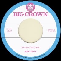 Bobby Oroza - Queen Of The Barrio B/W Goddess ryhmässä VINYYLI @ Bengans Skivbutik AB (5523624)