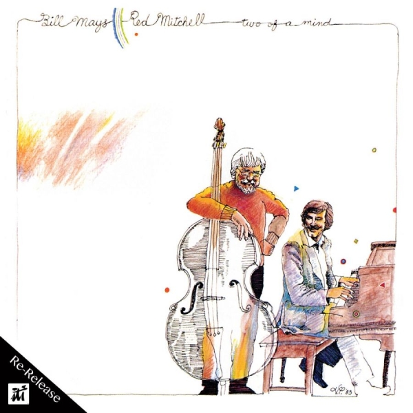 Bill Mays & Red Mitchell - Two Of A Mind ryhmässä CD / Myydyimmät @ Bengans Skivbutik AB (5523667)