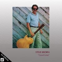 Steve Brown - Good Lines ryhmässä CD / Jazz @ Bengans Skivbutik AB (5523671)