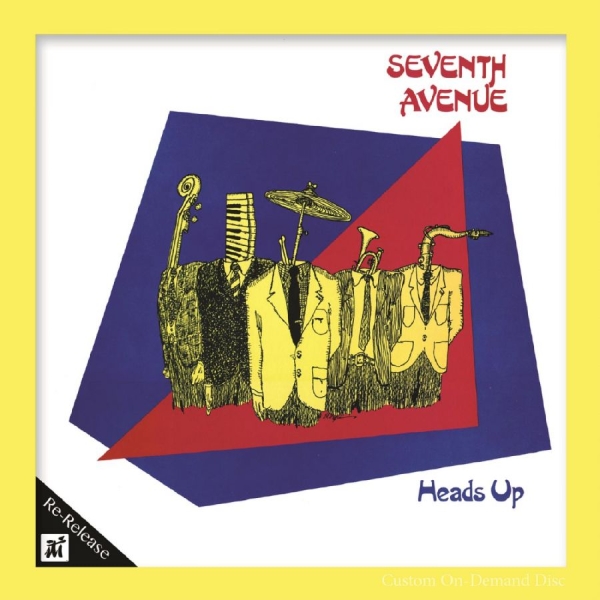Seventh Avenue - Heads Up ryhmässä CD / Myydyimmät @ Bengans Skivbutik AB (5523672)