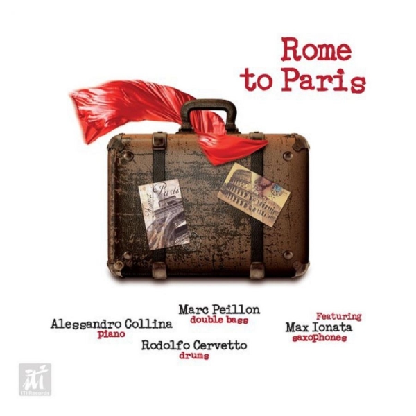 Collina & Cervetto & Peillon - Rome To Paris ryhmässä CD / Myydyimmät @ Bengans Skivbutik AB (5523674)