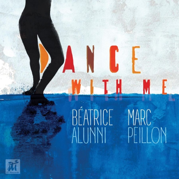 Beatrice Alunni & Marc Peillon - Dance With Me ryhmässä CD / Jazz @ Bengans Skivbutik AB (5523681)