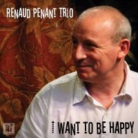 Renaud Penant - I Want To Be Happy ryhmässä CD @ Bengans Skivbutik AB (5523688)