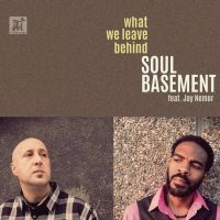 Soul Basement & Jay Nemor - What We Leave Behind ryhmässä CD @ Bengans Skivbutik AB (5523690)