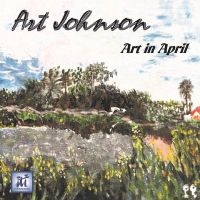 Art Johnson - Art In April ryhmässä CD @ Bengans Skivbutik AB (5523711)