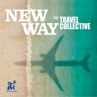 Travel Collective - New Way ryhmässä CD / Jazz @ Bengans Skivbutik AB (5523743)