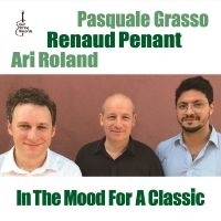 Renaud Penant - In The Mood For A Classic ryhmässä CD @ Bengans Skivbutik AB (5523755)