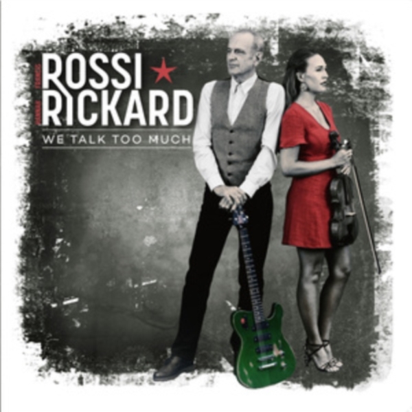 Rossi/Rickard - We Talk Too Much ryhmässä VINYYLI / Myydyimmät @ Bengans Skivbutik AB (5523767)